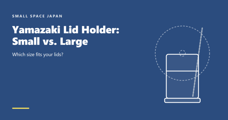 Yamazaki Lid Holder: Small vs. Large